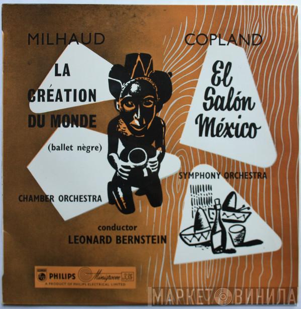 Leonard Bernstein, Darius Milhaud, Aaron Copland - La Création Du Monde / El Sálon México