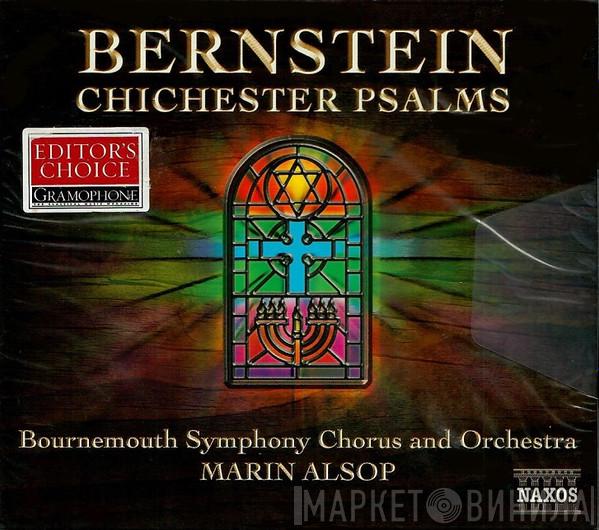 Leonard Bernstein, Bournemouth Symphony Chorus, Bournemouth Symphony Orchestra, Marin Alsop - Chichester Psalms