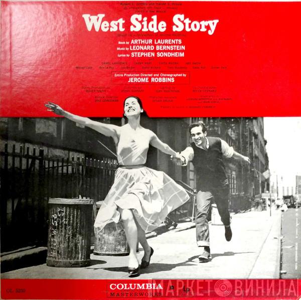 , Leonard Bernstein , Jerome Robbins , Carol Lawrence , Larry Kert , Chita Rivera  Arthur Gordon Smith  - West Side Story