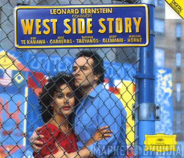 Leonard Bernstein, Kiri Te Kanawa, José Carreras, Tatiana Troyanos, Kurt Ollmann, Marilyn Horne - West Side Story