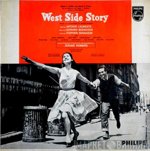 , Leonard Bernstein , Stephen Sondheim , Carol Lawrence , Larry Kert , Chita Rivera  Arthur Gordon Smith  - West Side Story