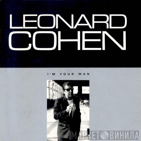  Leonard Cohen  - I'm Your Man