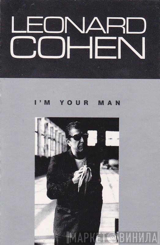  Leonard Cohen  - I'm Your Man