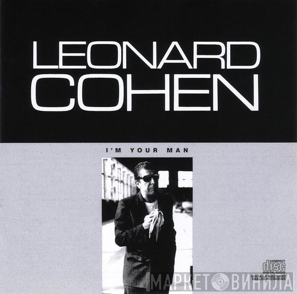  Leonard Cohen  - I'm Your Man