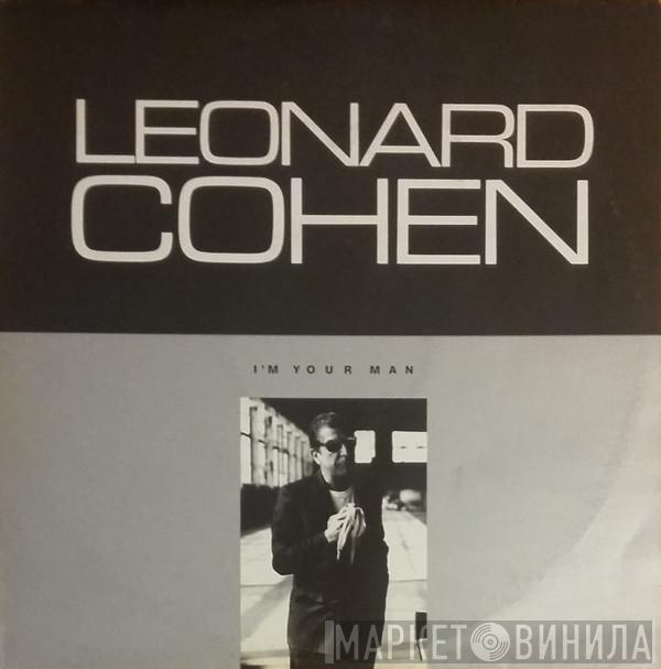 Leonard Cohen  - I'm Your Man