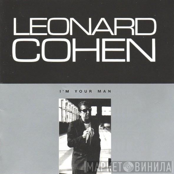  Leonard Cohen  - I'm Your Man