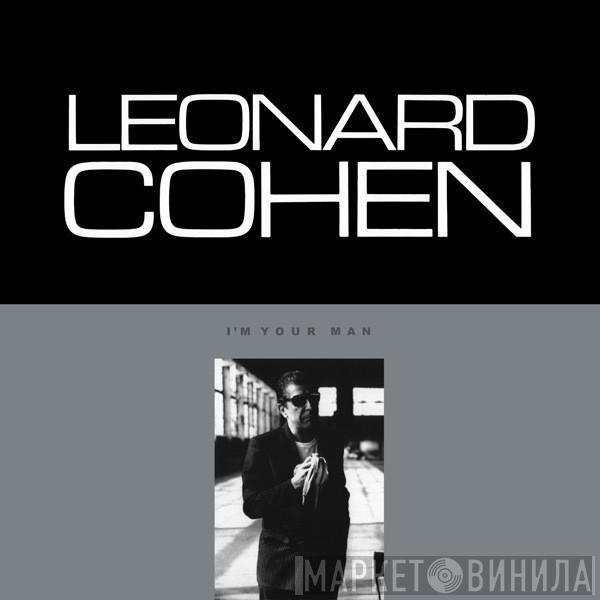  Leonard Cohen  - I'm Your Man
