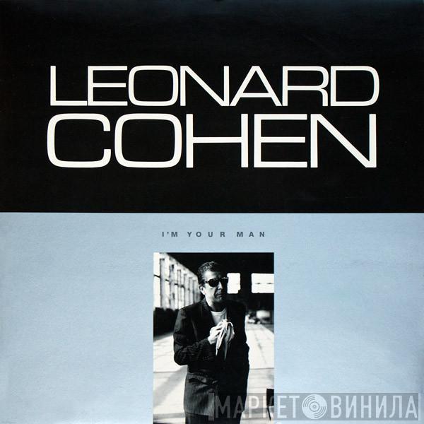  Leonard Cohen  - I'm Your Man