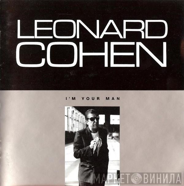  Leonard Cohen  - I'm Your Man