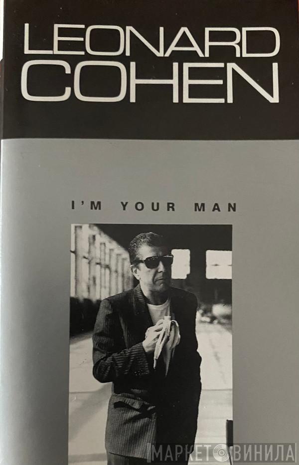  Leonard Cohen  - I'm Your Man