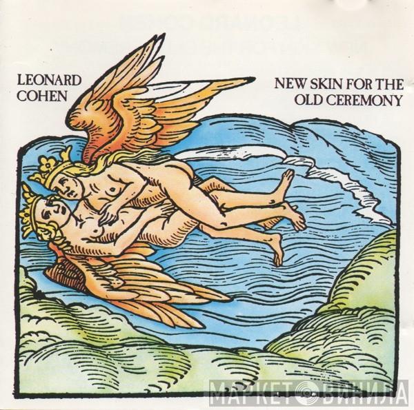  Leonard Cohen  - New Skin For The Old Ceremony