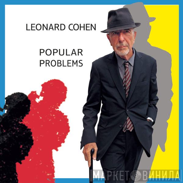  Leonard Cohen  - Popular Problems