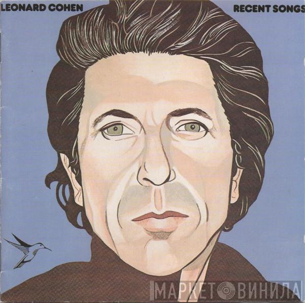  Leonard Cohen  - Recent Songs