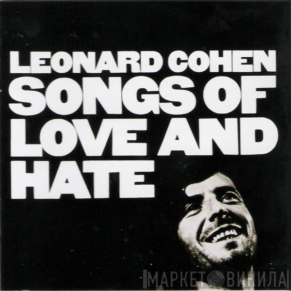  Leonard Cohen  - Songs Of Love And Hate