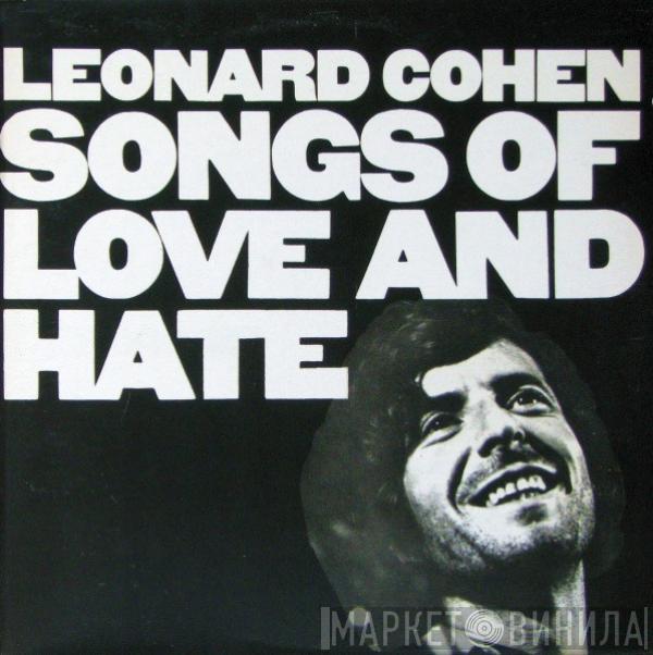  Leonard Cohen  - Songs Of Love And Hate