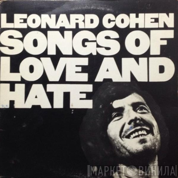  Leonard Cohen  - Songs Of Love And Hate
