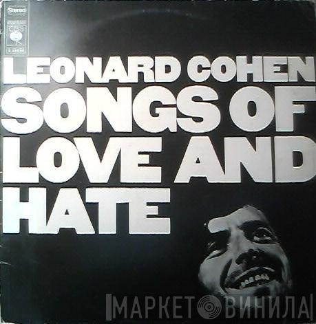  Leonard Cohen  - Songs Of Love And Hate