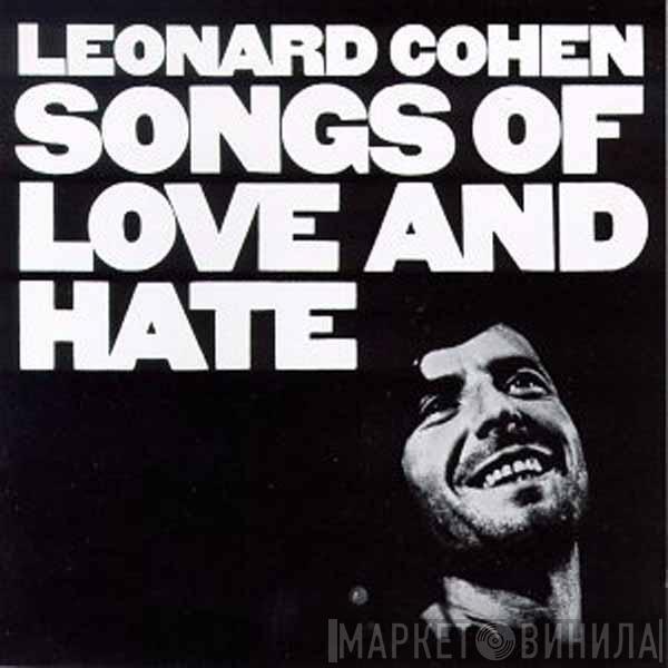  Leonard Cohen  - Songs Of Love And Hate