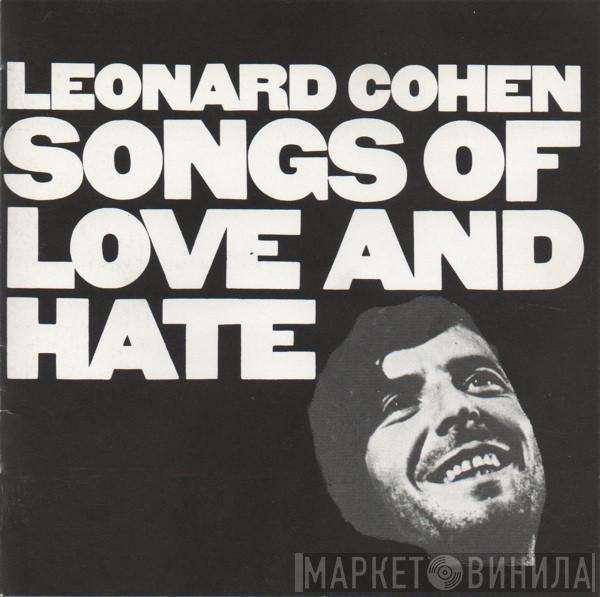 Leonard Cohen  - Songs Of Love And Hate