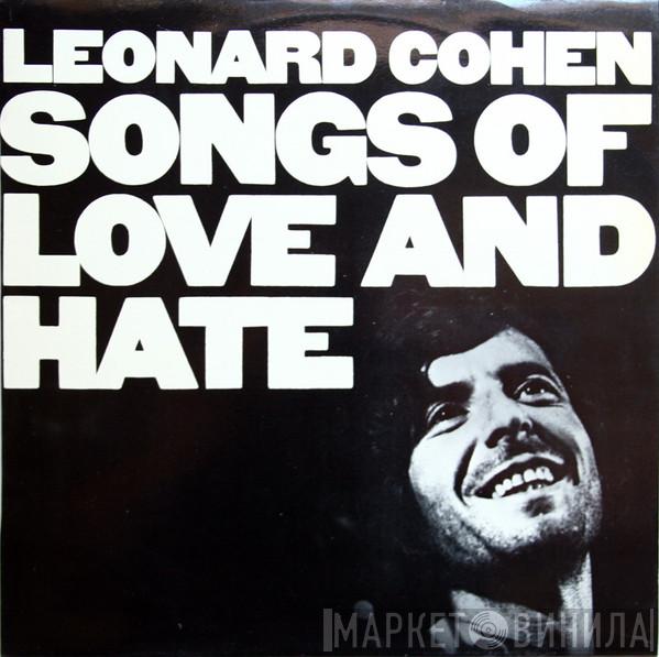  Leonard Cohen  - Songs Of Love And Hate