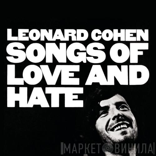  Leonard Cohen  - Songs Of Love And Hate