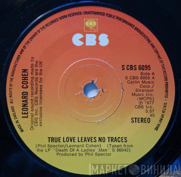 Leonard Cohen - True Love Leaves No Traces