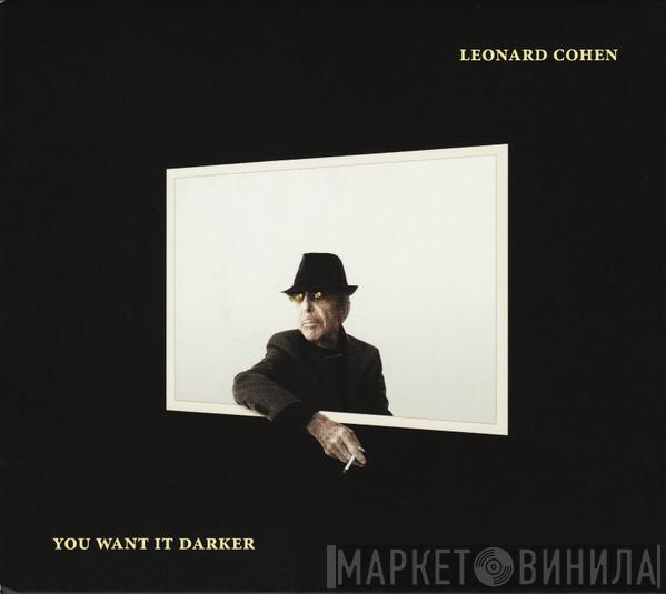 Leonard Cohen - You Want It Darker