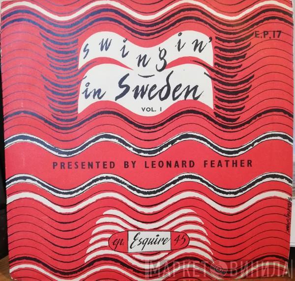 Leonard Feather - Leonard Feather presents Swingin' in Sweden Vol.1