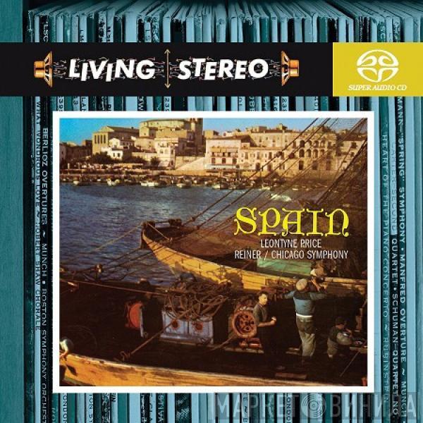 , Leontyne Price , Manuel De Falla , Isaac Albéniz , Enrique Granados , The Chicago Symphony Orchestra  Fritz Reiner  - Spain