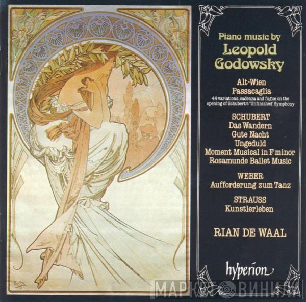 Leopold Godowsky, Franz Schubert, Carl Maria von Weber, Johann Strauss Jr., Rian De Waal - Piano Music By Leopold Godowsky