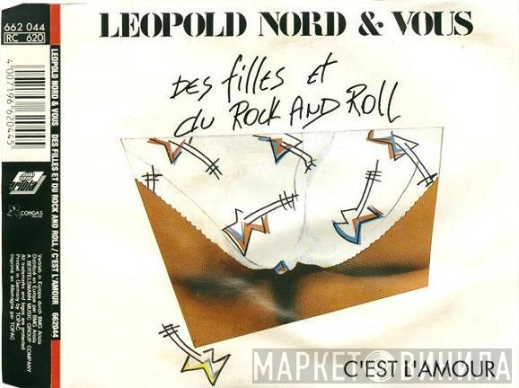 Leopold Nord & Vous - Des Filles Et Du Rock And Roll