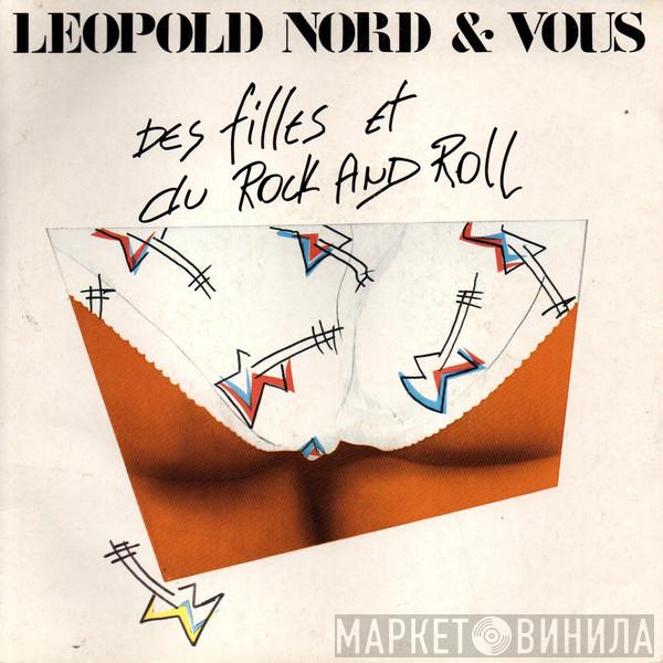 Leopold Nord & Vous  - Des Filles Et Du Rock And Roll