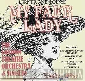 Lerner & Loewe, The London Theatre Orchestra & Singers - My Fair Lady