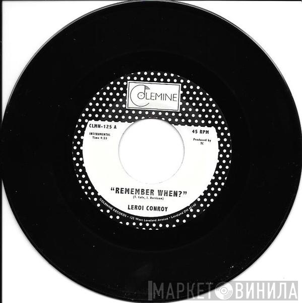 Leroi Conroy - Remember When?