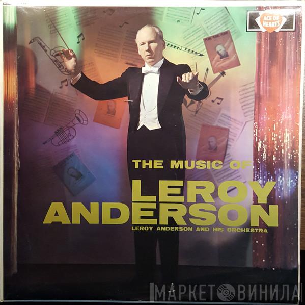 Leroy Anderson & His Orchestra - The Music Of Leroy Anderson