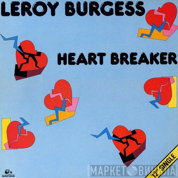  Leroy Burgess  - Heartbreaker