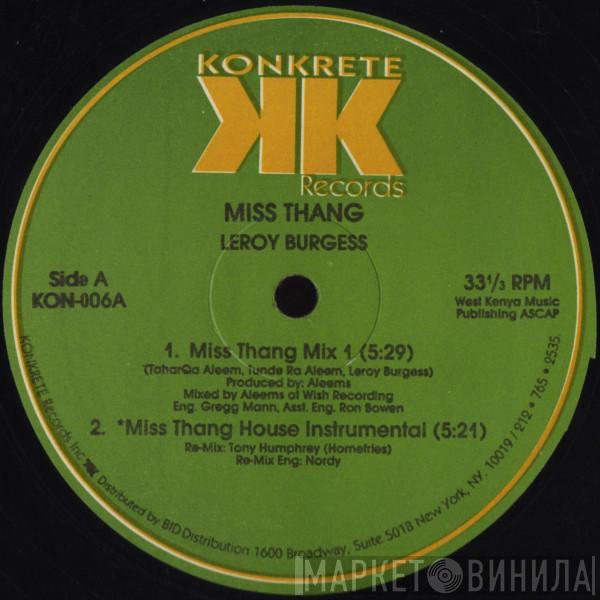 Leroy Burgess - Miss Thang