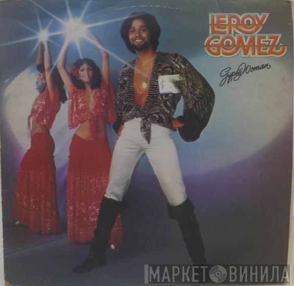  Leroy Gomez  - Gypsy Woman
