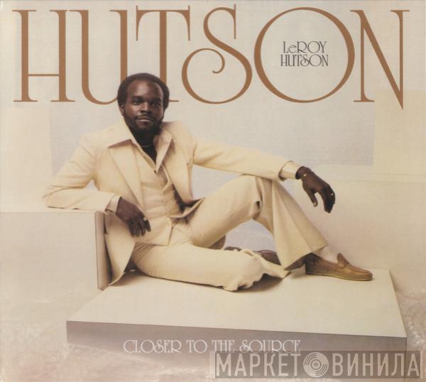  Leroy Hutson  - Closer To The Source