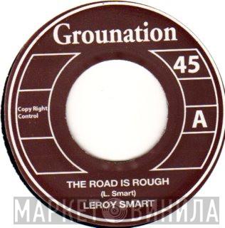 Leroy Smart - The Road Is Rough