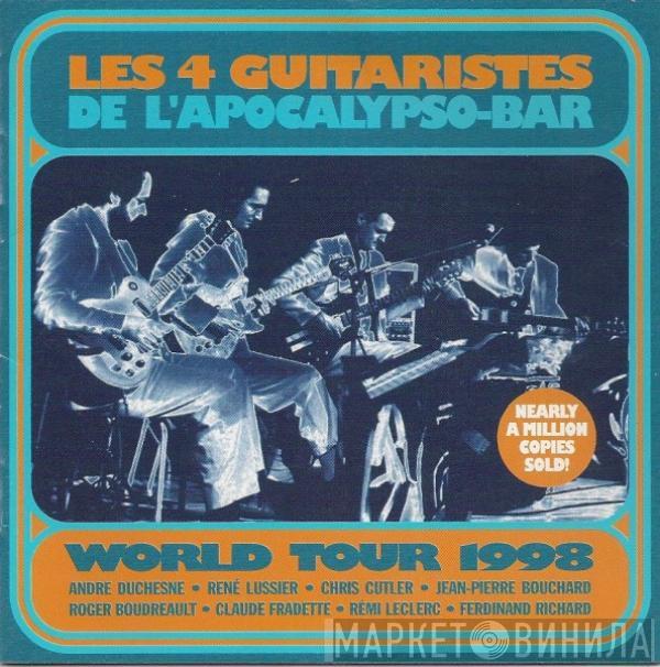Les 4 Guitaristes De L'Apocalypso-Bar - World Tour 1998