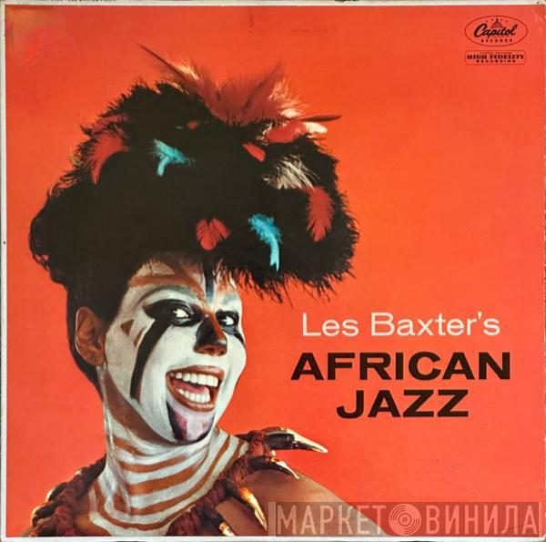  Les Baxter  - African Jazz
