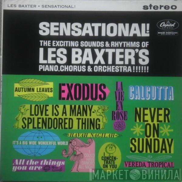 Les Baxter, Les Baxter Chorus, Les Baxter & His Orchestra - Sensational!