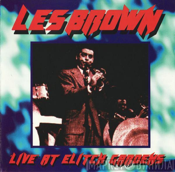 Les Brown And His Band Of Renown - Live At Elitch Gardens