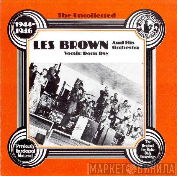 Les Brown And His Orchestra - The Uncollected Les Brown And His Orchestra 1944 - 1946