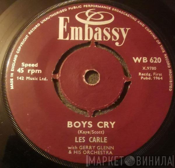Les Carle, Ray Pilgrim, Gerry Glenn And His Orchestra - Boys Cry / Borne On The Wind
