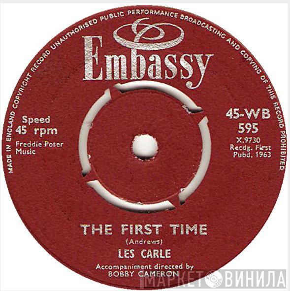 Les Carle - The First Time / Somebody Else's Girl
