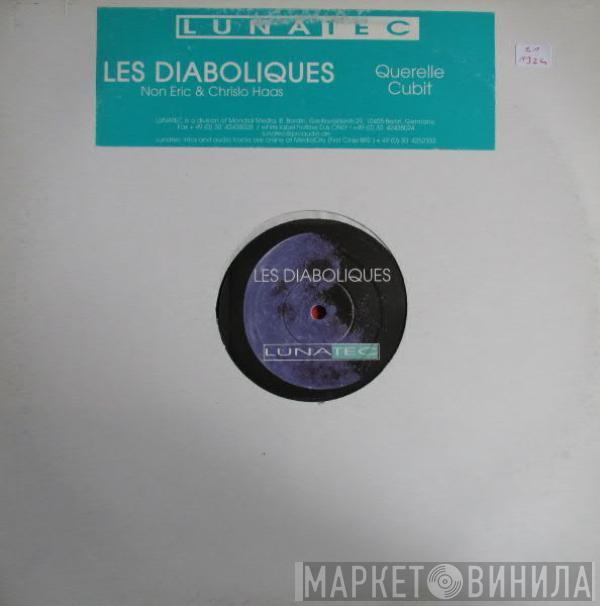Les Diaboliques - Querelle / Cubit