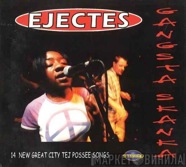  Les Ejectés  - Gangsta Skanka. 14 New Great City Tej Possee Songs