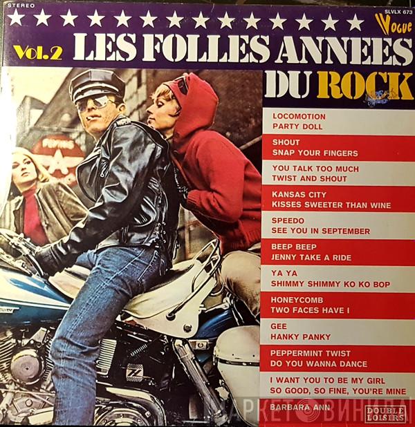  - Les Folles Années Du Rock Vol. 2